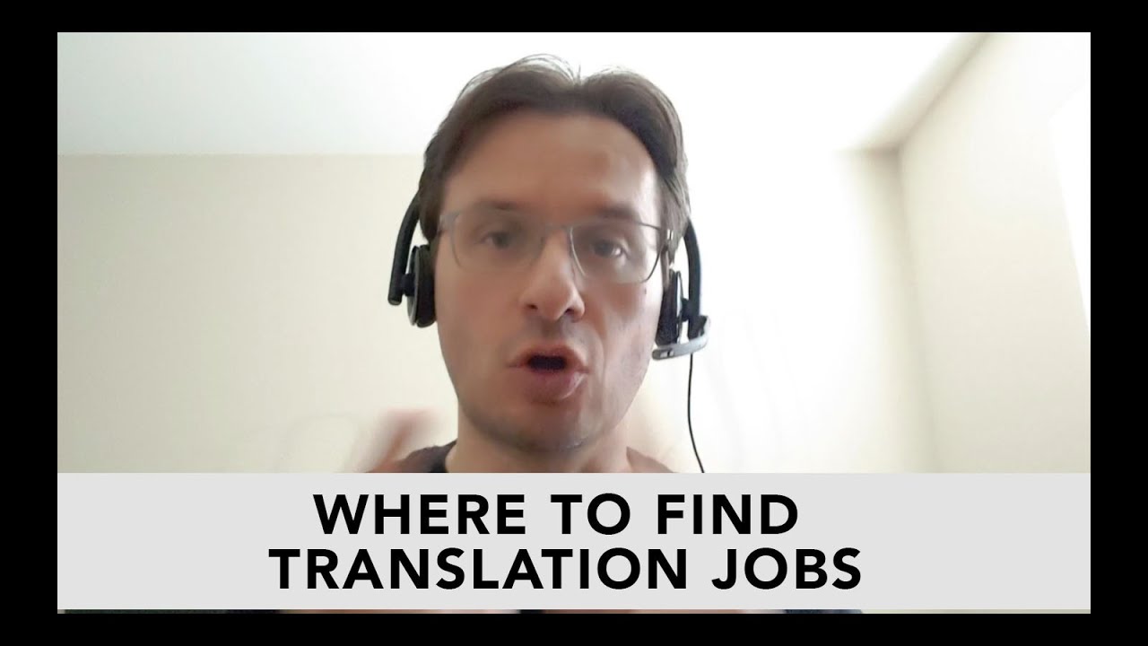 Where to find Translation Jobs