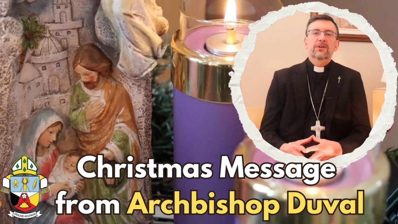 Christmas Message - Archbishop Charles Duval, CSsR