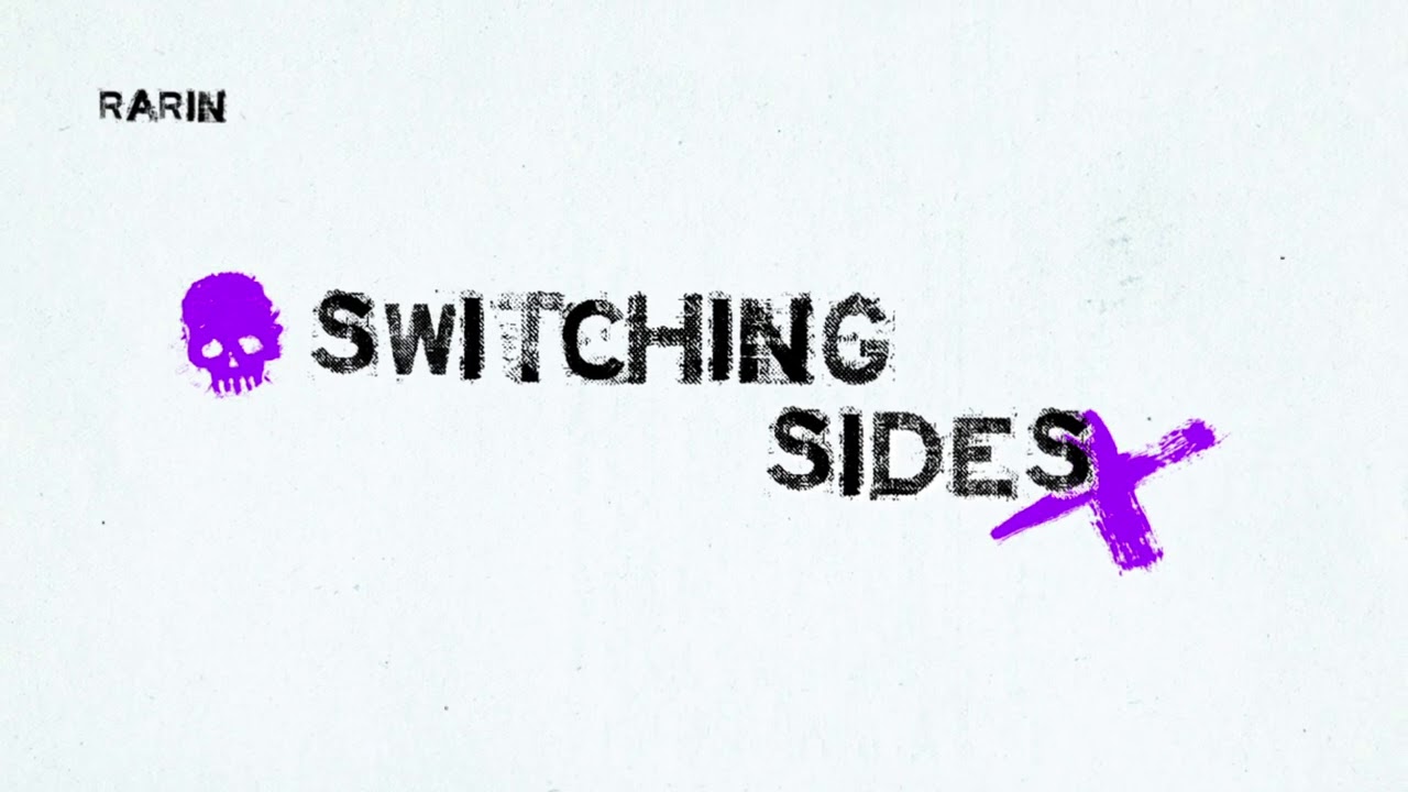 Rarin - Switching Sides (Official Visualizer)