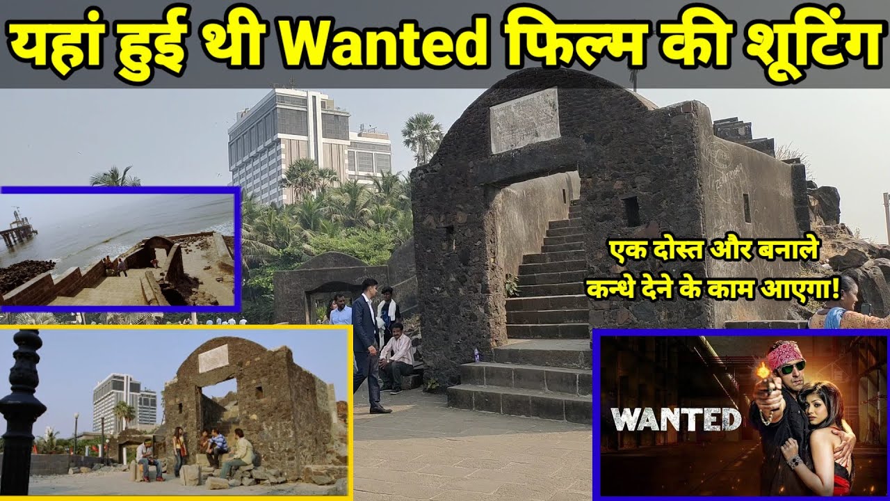 Wanted movie shooting location | Bandra fort Mumbai SalmanKhan Ayeshatakia Major love tale