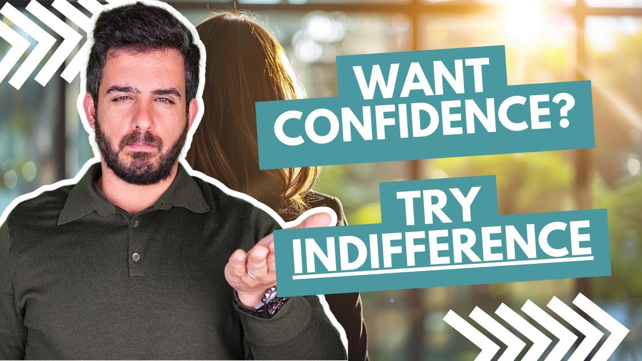 Why INDIFFERENCE Is The Way To Killer Confidence in Communication