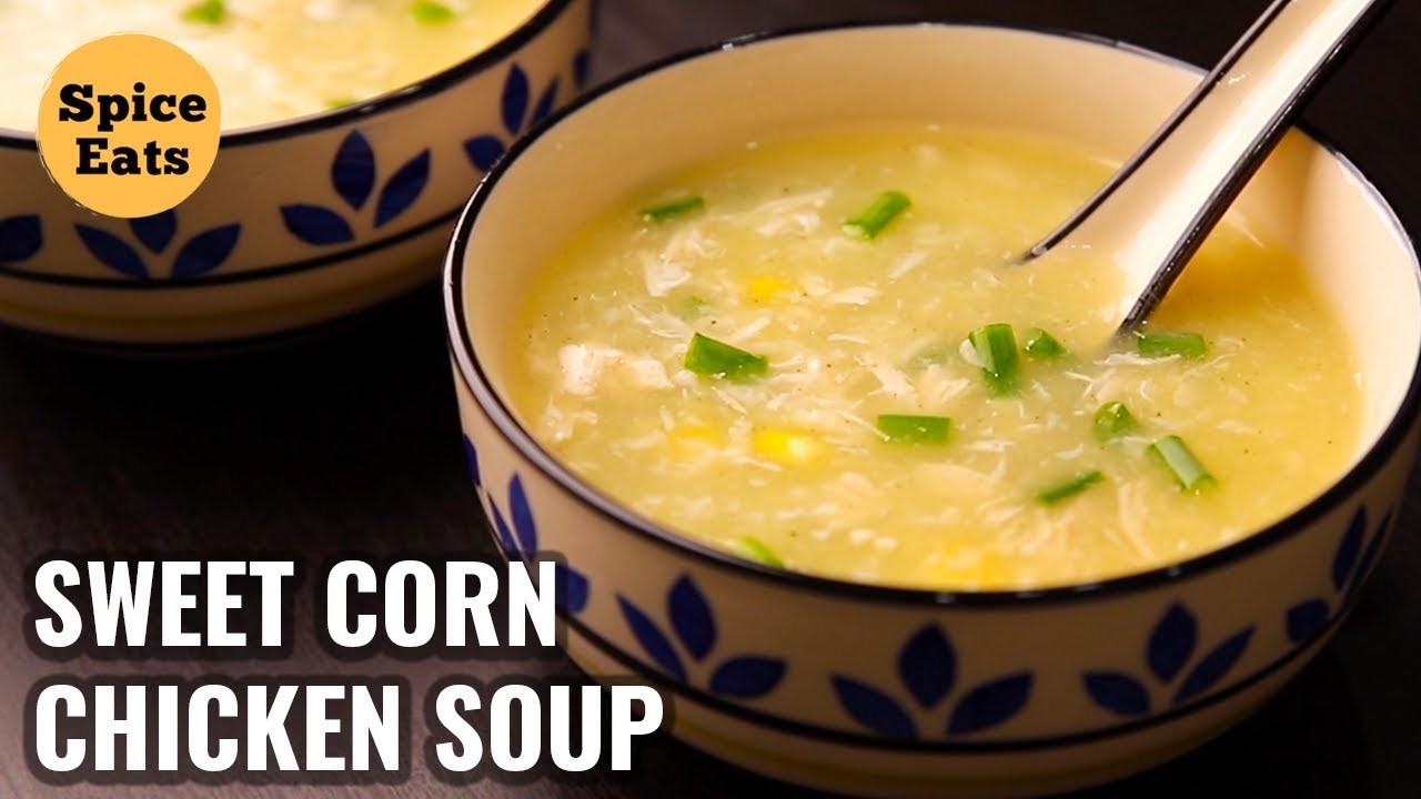 SWEET CORN CHICKEN SOUP | CHICKEN SOUP RECIPE | HEALTHY CHICKEN SOUP