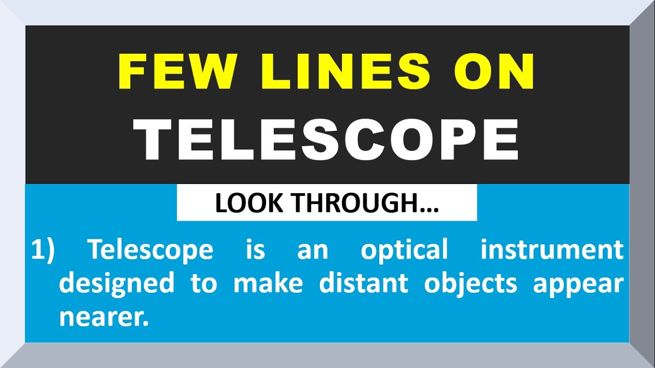 Few Lines on Telescope in English | 10 Lines on Telescope | About Telescope in English
