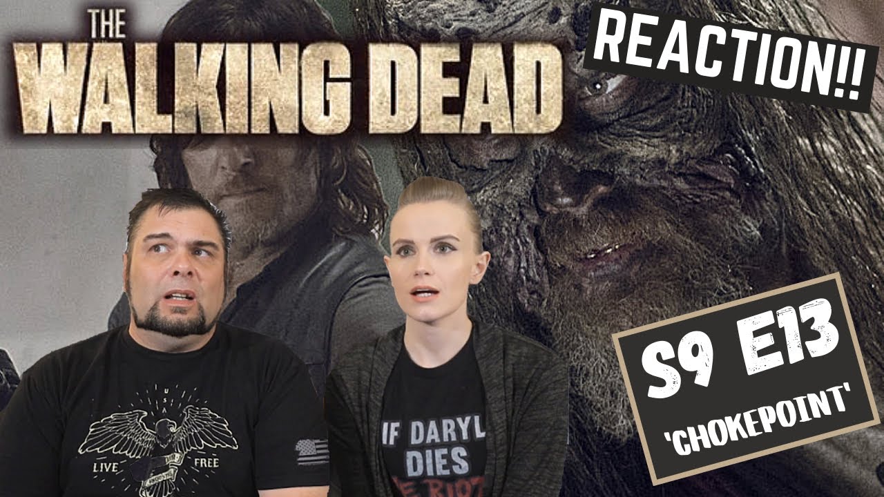 The Walking Dead | S9 E13 'Chokepoint' | Reaction | Review