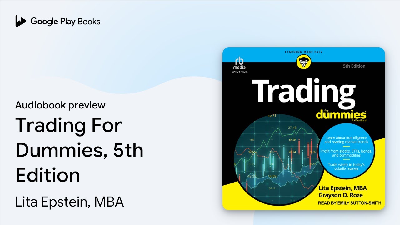 Trading For Dummies, 5th Edition by Lita Epstein, MBA · Audiobook preview