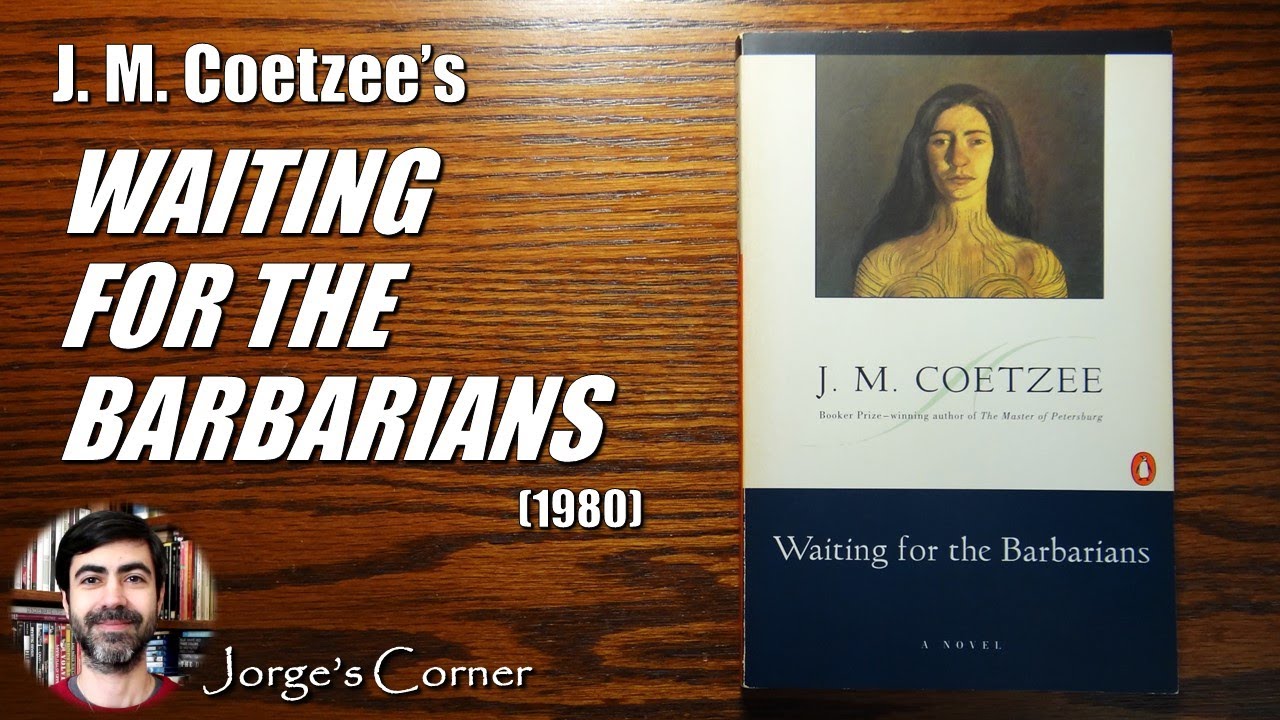 J. M. Coetzee's Waiting for the Barbarians (1980) | Book Review and Analysis