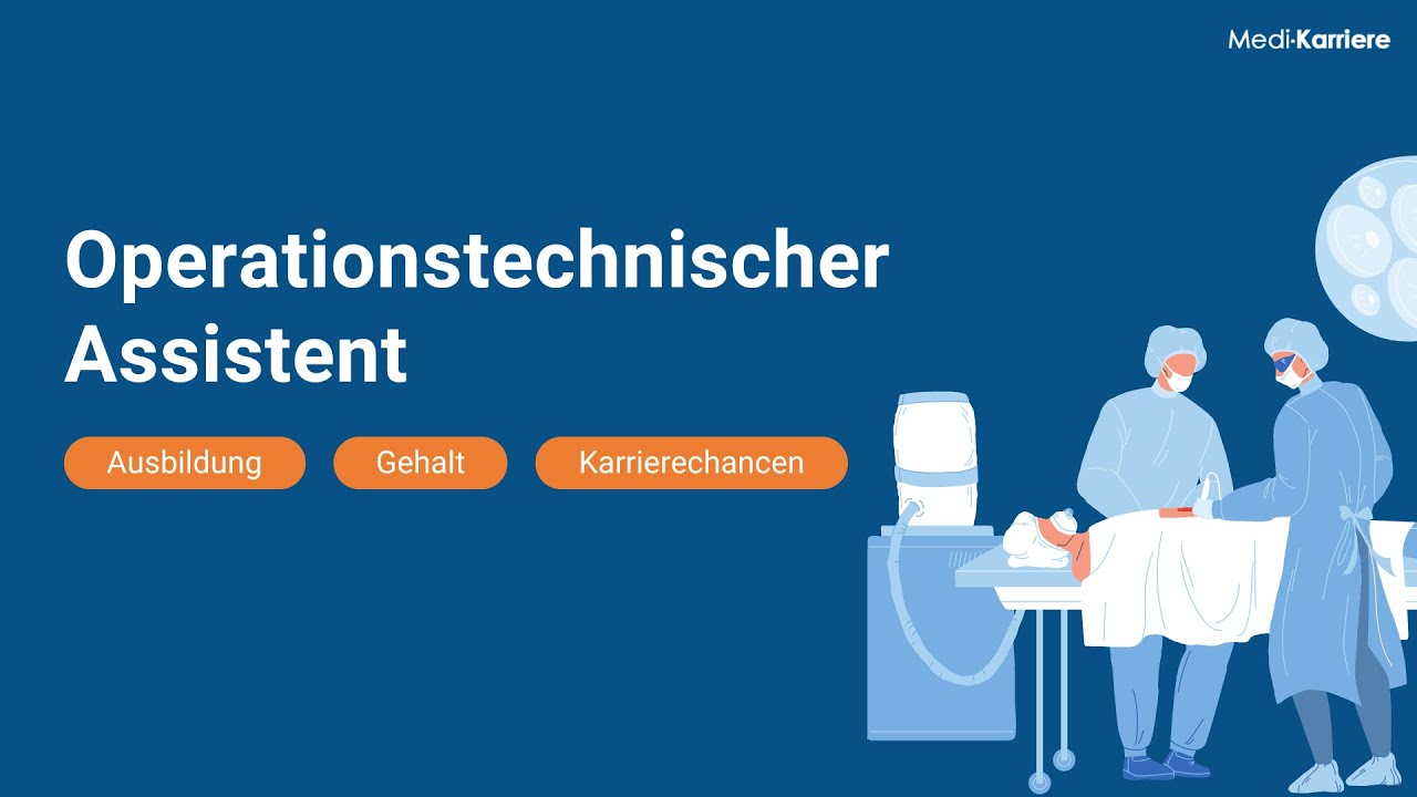 OTA &ndash; Operationstechnischer Assistent &ndash; Ausbildung, Beruf und Gehalt