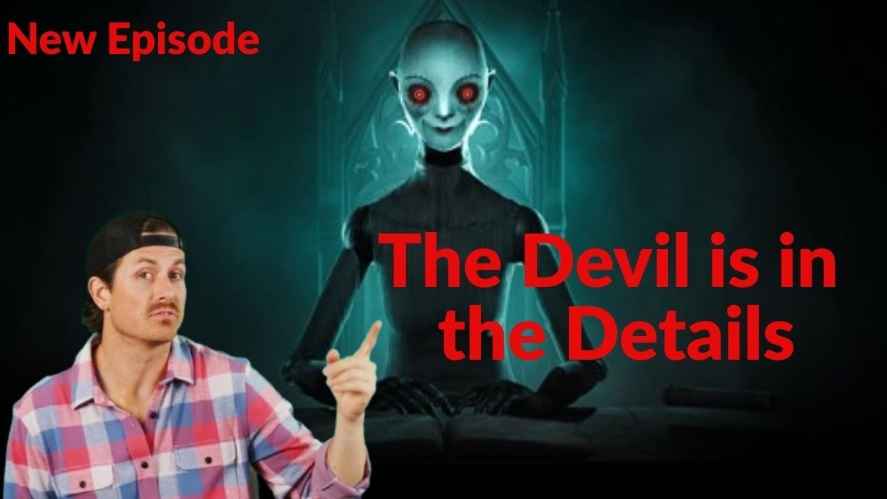 The Devil is in the Details - MrBallen Podcast: Strange, Dark & Mysterious Stories