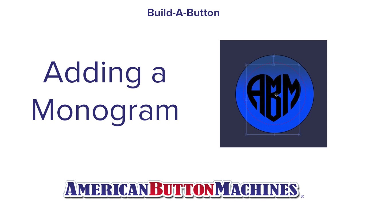 Monogram Text Tool  - Build-a-Button - Button Maker Software - American Button Machines