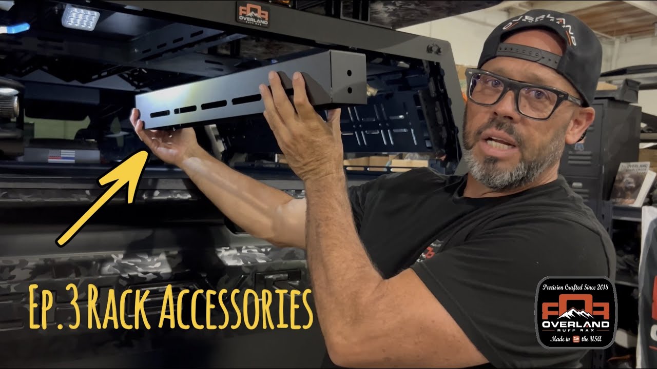Campfires and Conversation Ep.3 Rack Accessories