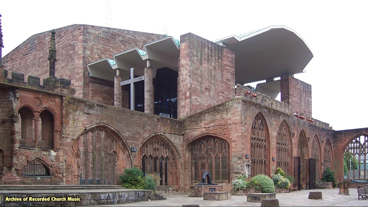 “English Cathedrals & their Music” 5: Coventry Cathedral 1979 (Ian Little)