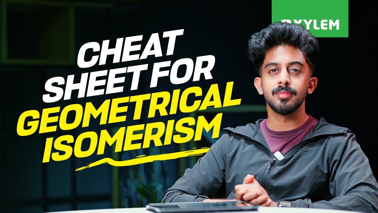 Cheat Sheet For Geometrical Isomerism | Xylem NEET