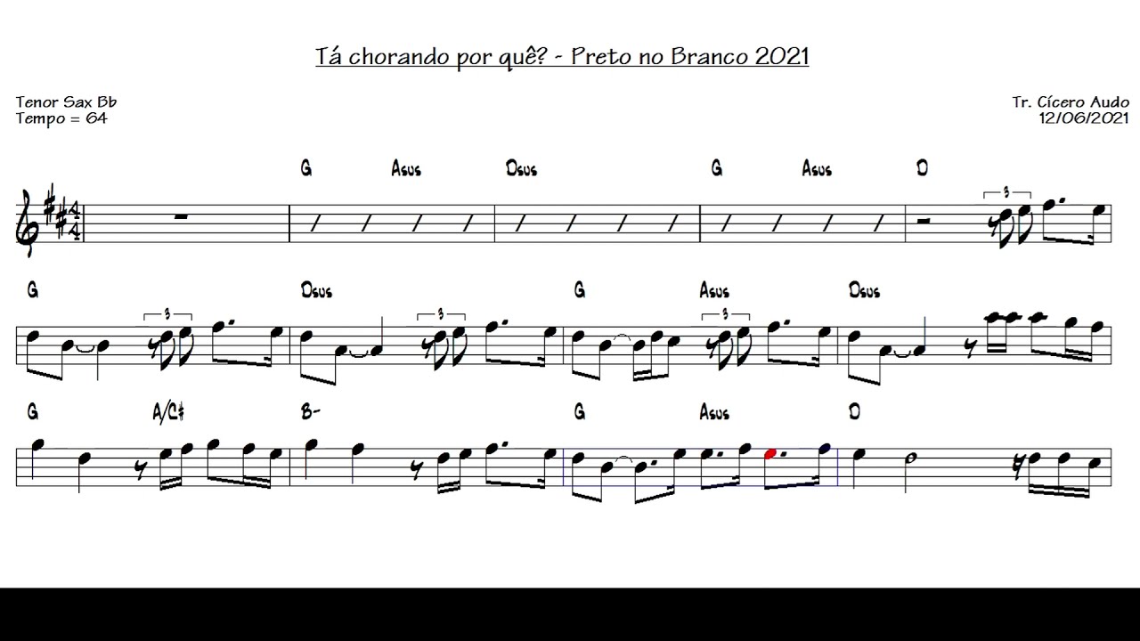 Tá chorando por quê? - Preto no Branco 2021 (Tenor Sax Bb) [Sheet music]