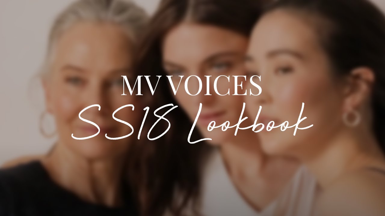 MV VOICES | SS18 Lookbook