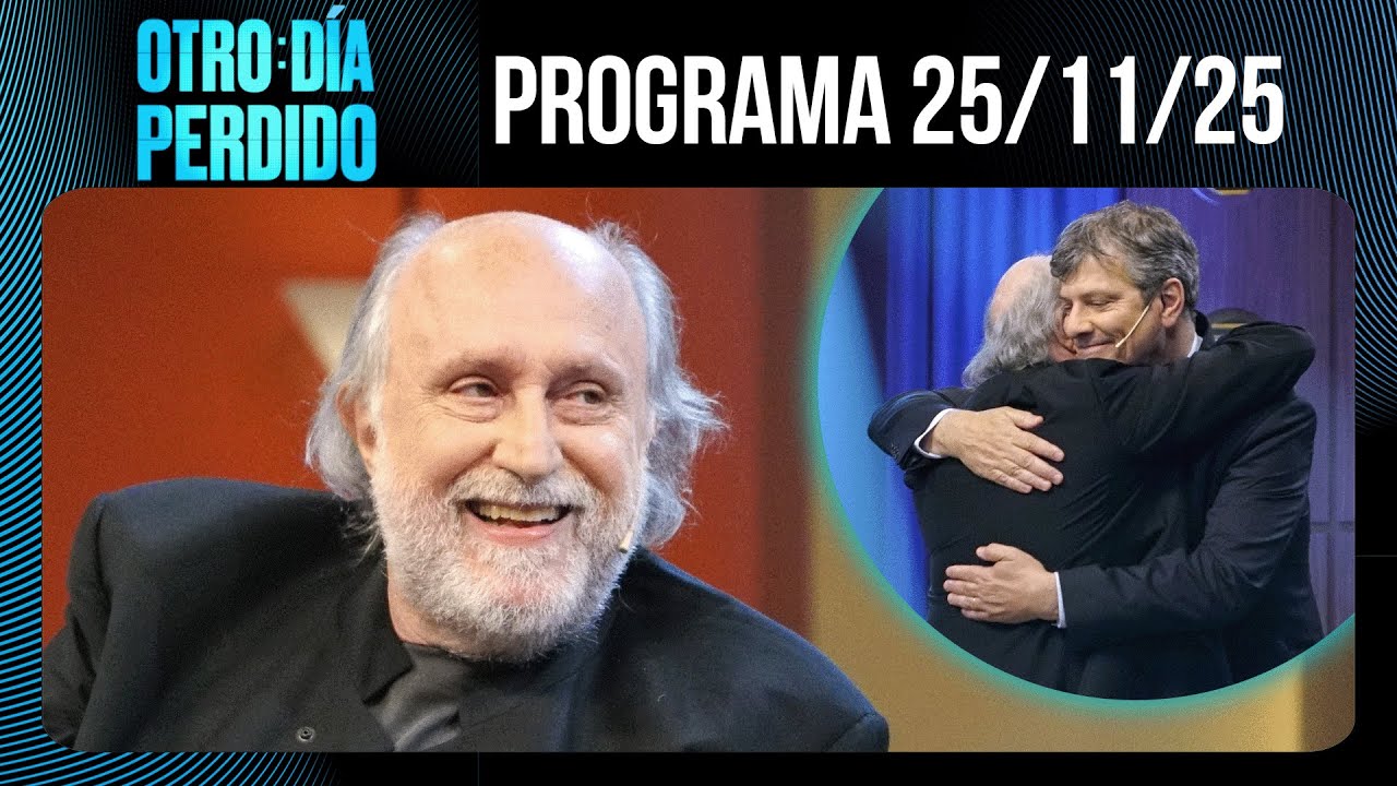 OTRO DÍA PERDIDO - Programa 25/11/25 - CÁLIDO REENCUENTRO ENTRE DANIEL GRINBANK Y MARIO PERGOLINI
