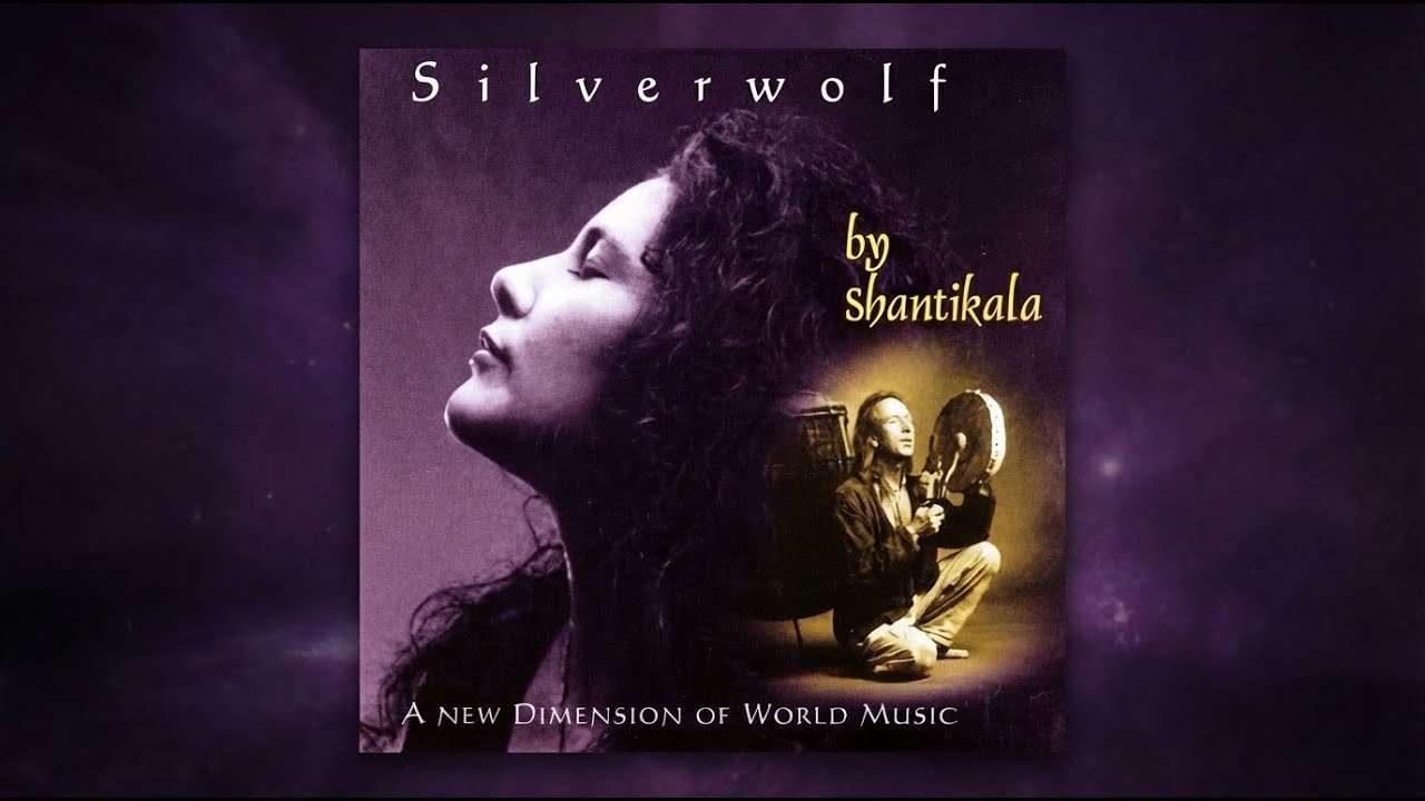 Shantikala - Silverwolf (Full Album 2000) [New Age / World Music]