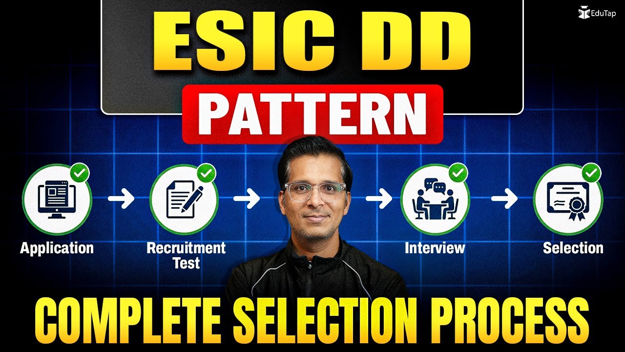 UPSC ESIC DD Exam Pattern | ESIC Deputy Director Paper Pattern | ESIC DD Selection Process | EduTap