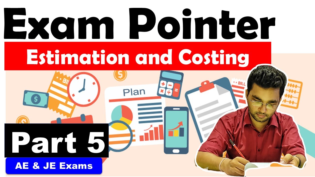 Estimation and Costing | Part 5 | Exam Pointer Series