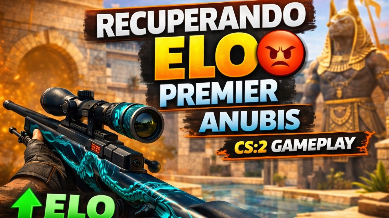 ANUBIS 20/9 🐍 | RECUPERACIÓN DE ELO | CS2 Premier