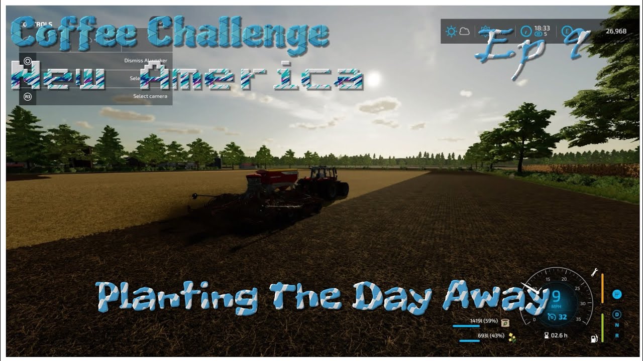 Coffee Challenge/ New America/ FS 22/ Ep 9/ PS4/ Planting the day away 