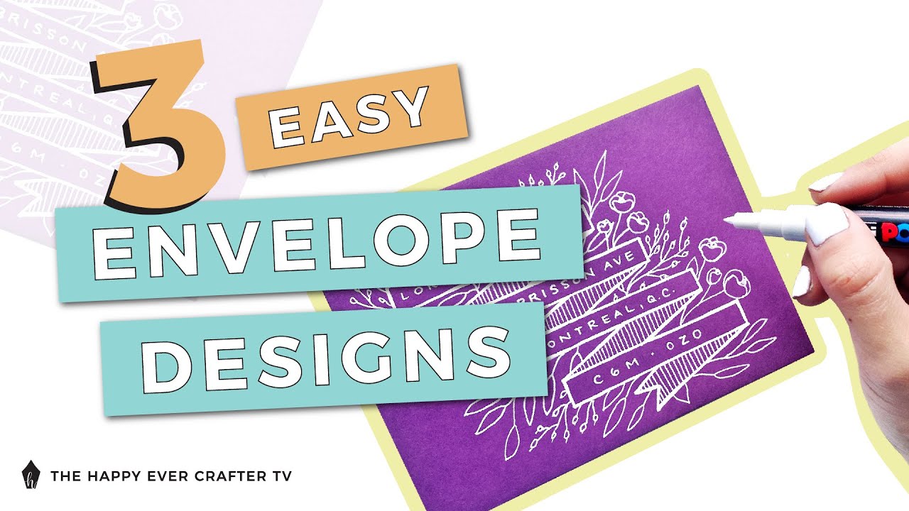 Envelope Addressing Part Two: 3 Envelope Decorating Ideas!