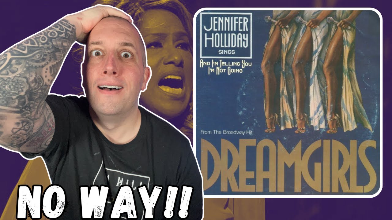 FIRST TIME Hearing Jennifer Holliday - And I Am Telling You I'm Not Going || Am I A Changed Man?!