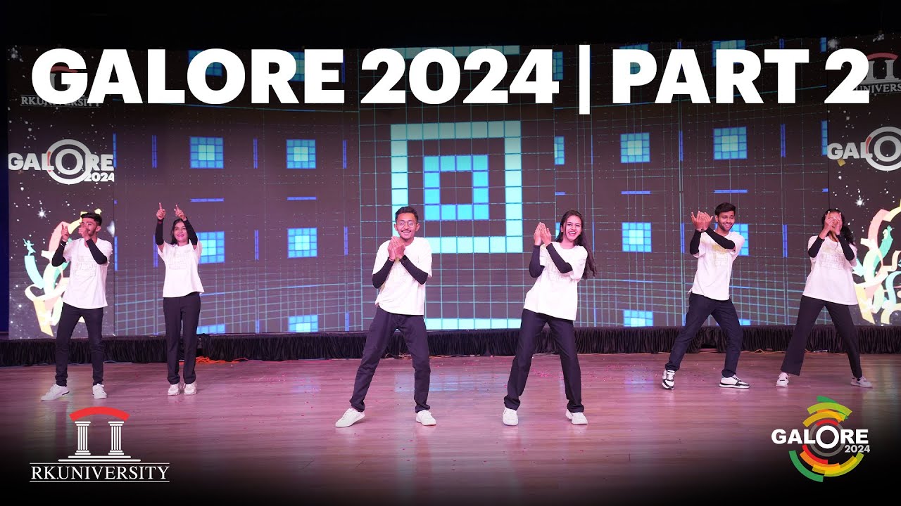 Galore 2024 (Part -2) | The Annual Sports & Cultural Fest of RK University