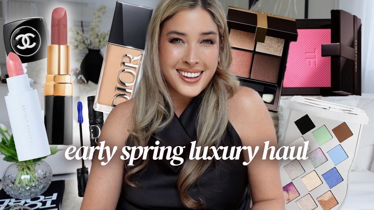 NEW LUXURY BEAUTY HAUL: The Latest SPRING Beauty Releases 🤍 New Makeup from Chanel, Tom Ford, Dior 💕