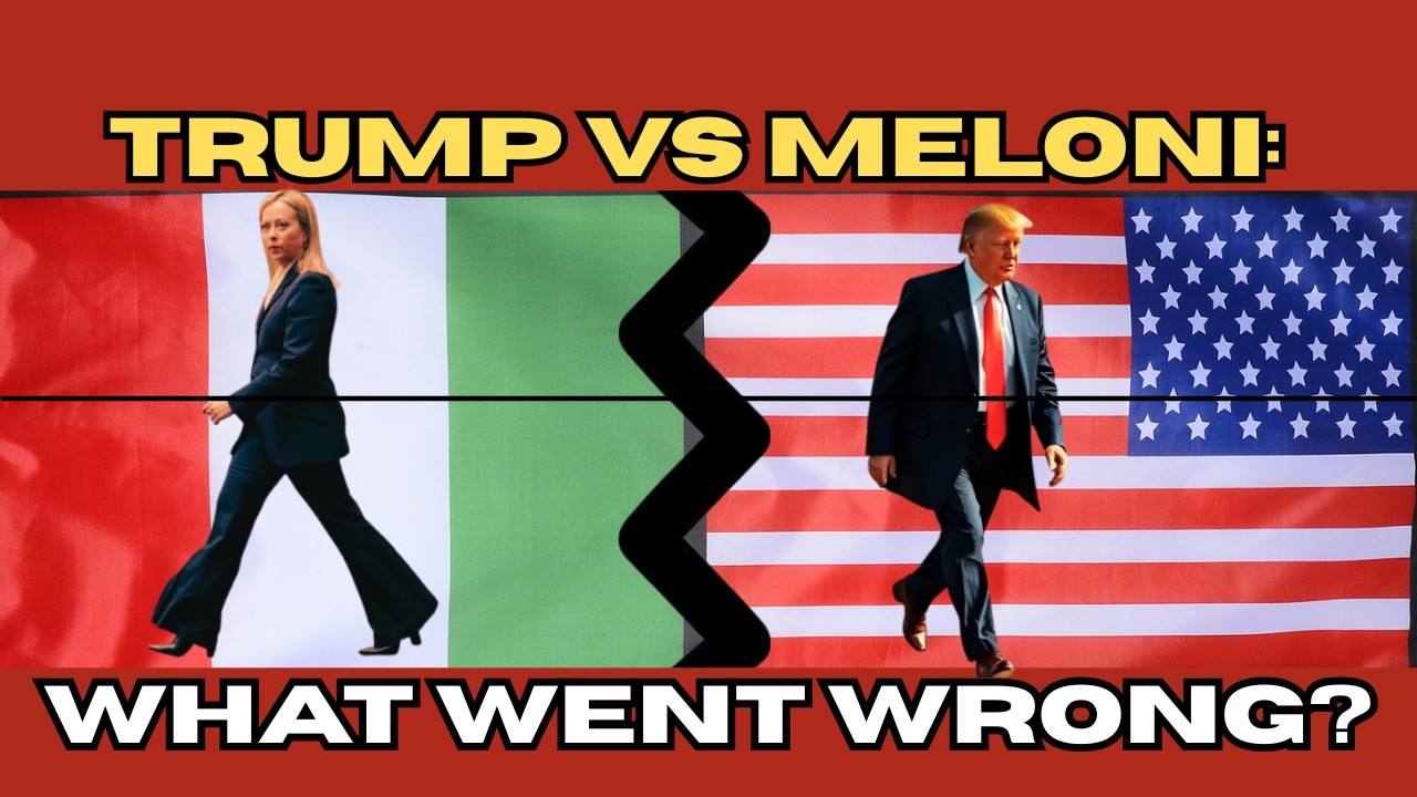 Trump vs Meloni: What Triggered the Trump&ndash;Meloni Fallout?!