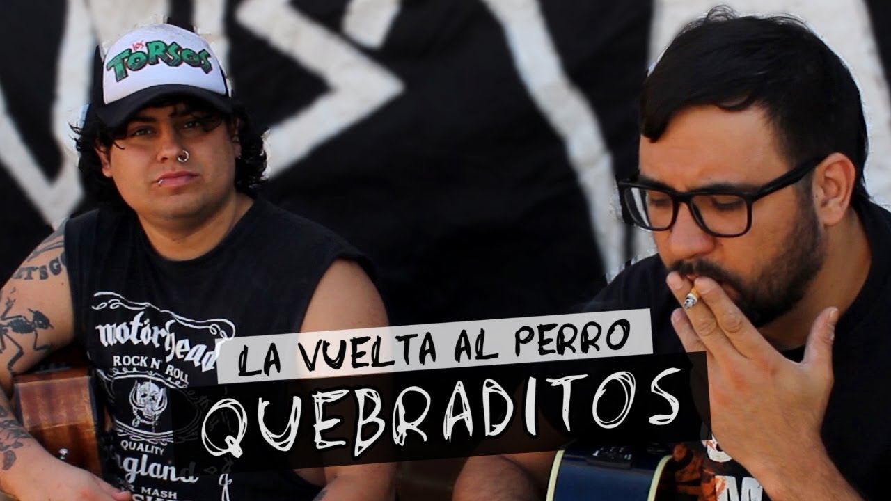 Quebraditos | La Vuelta al Perro