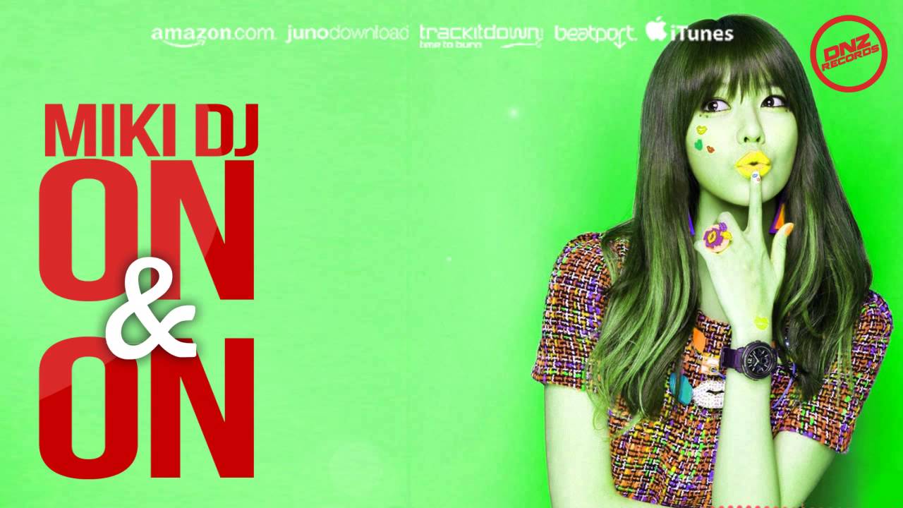 DNZ139 // MIKI DJ - ON & ON (Official Video DNZ RECORDS)