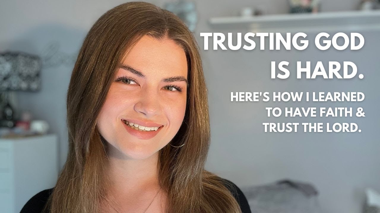 How to trust God COMPLETELY