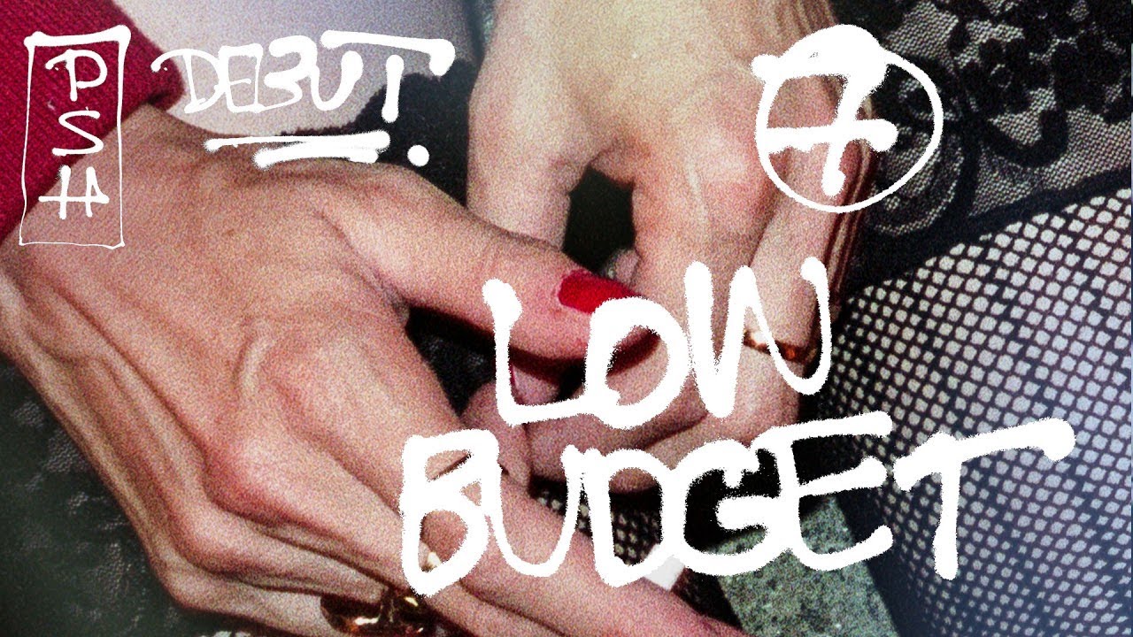 PSH - LOW BUDGET |Official Audio|