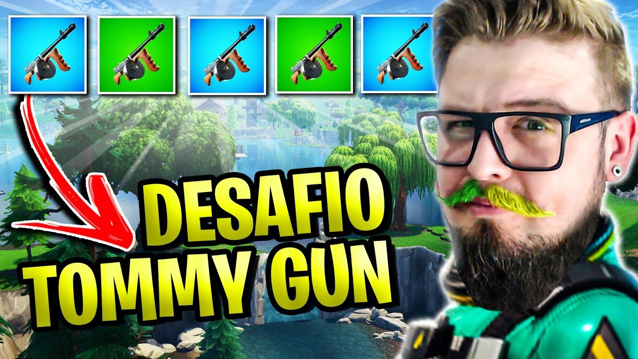 FORTNITE - DESAFIO SÓ VALE TOMMY GUN!