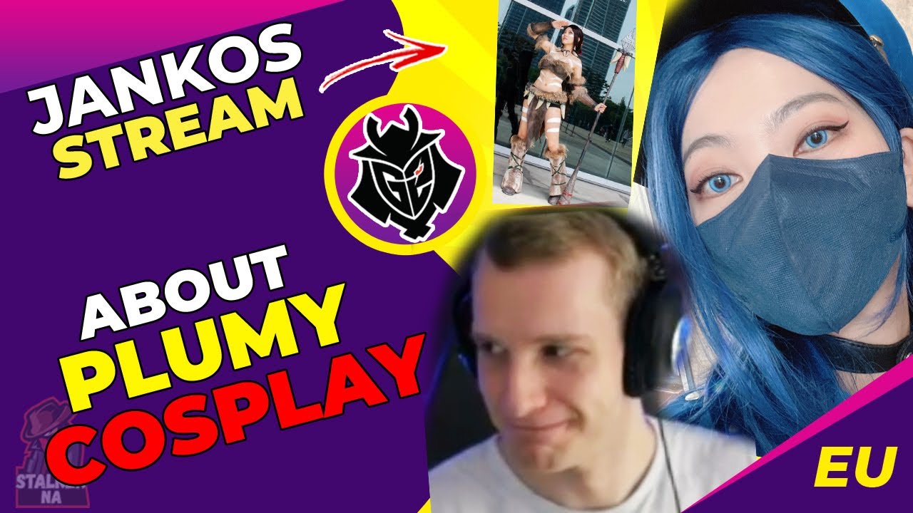 G2 Jankos About Plumy Nidalee Cosplay 🤔
