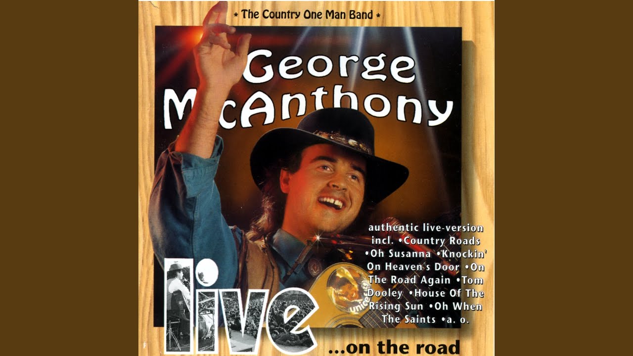 Medley IV: Take me home country roads/My Bonny lies over the ocean/Tom dooley/Country way of...