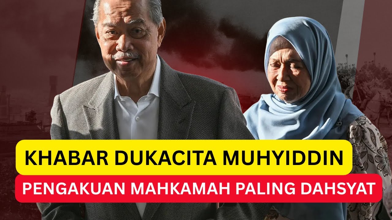 KHABAR DUKACITA MUHYIDDIN : HABISLAH KALI INI