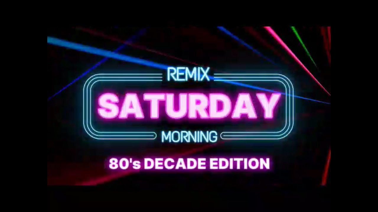 Saturday Morning Remix | 80's Decade Edition with bumpers and commercials