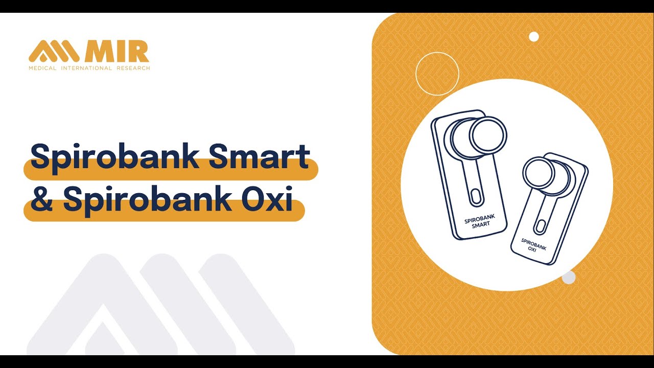 How to Use the Spirobank Smart and Spirobank Oxi: Portable Spirometers with Hospital-Grade Accuracy