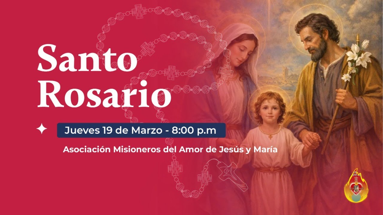 Misterios Luminosos | 19 de Marzo 2026