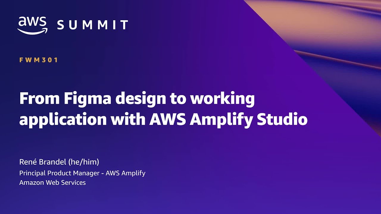 AWS Summit SF 2022 - From Figma design to working application with AWS Amplify Studio (FWM301)
