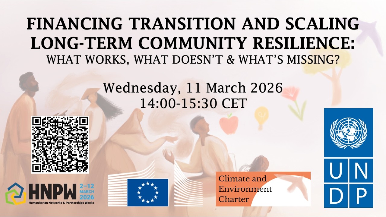 Financing & Scaling Long-Term Resilience at Community Level: What Works and What’s Missing