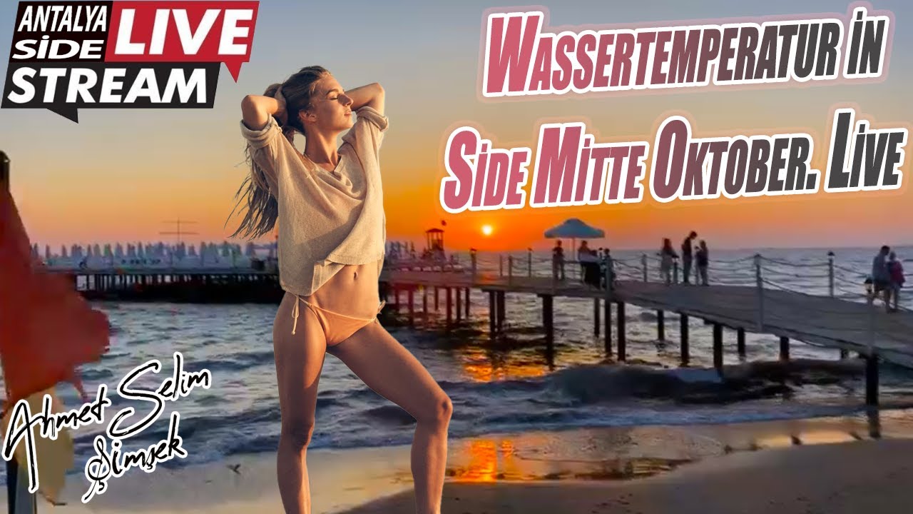 Wassertemperatur in Side Mitte Oktober. Live