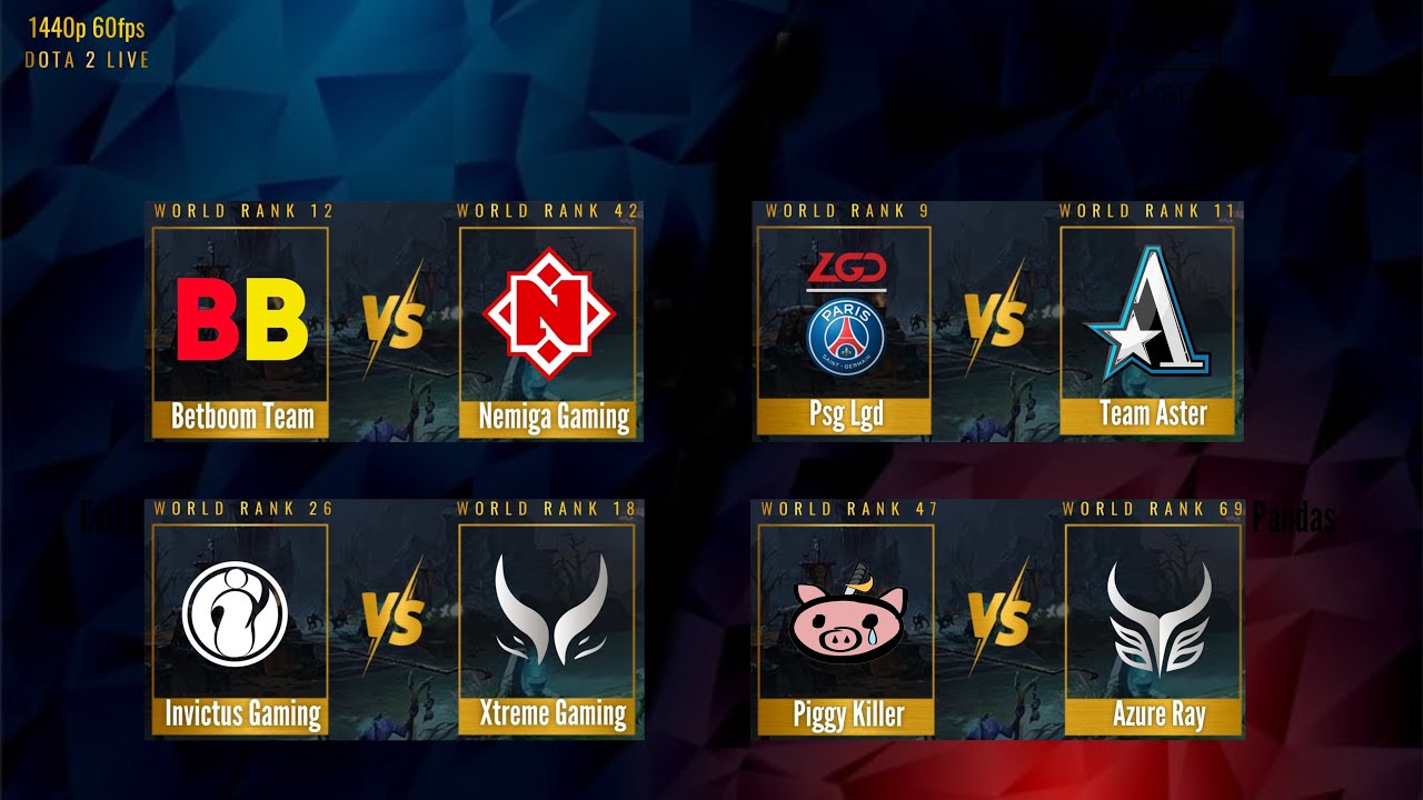 Betboom Team vs Nemiga / PSG.LGD vs Team Aster / Invictus vs Xtreme /  Azure Ray vs Piggy Killer