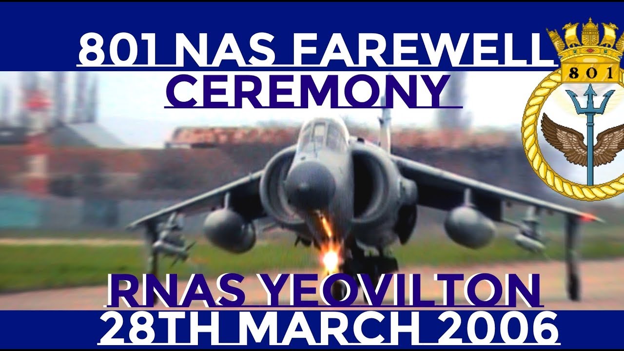 RNAS Yeovilton 801 NAS Farewell Ceremony - March 2006