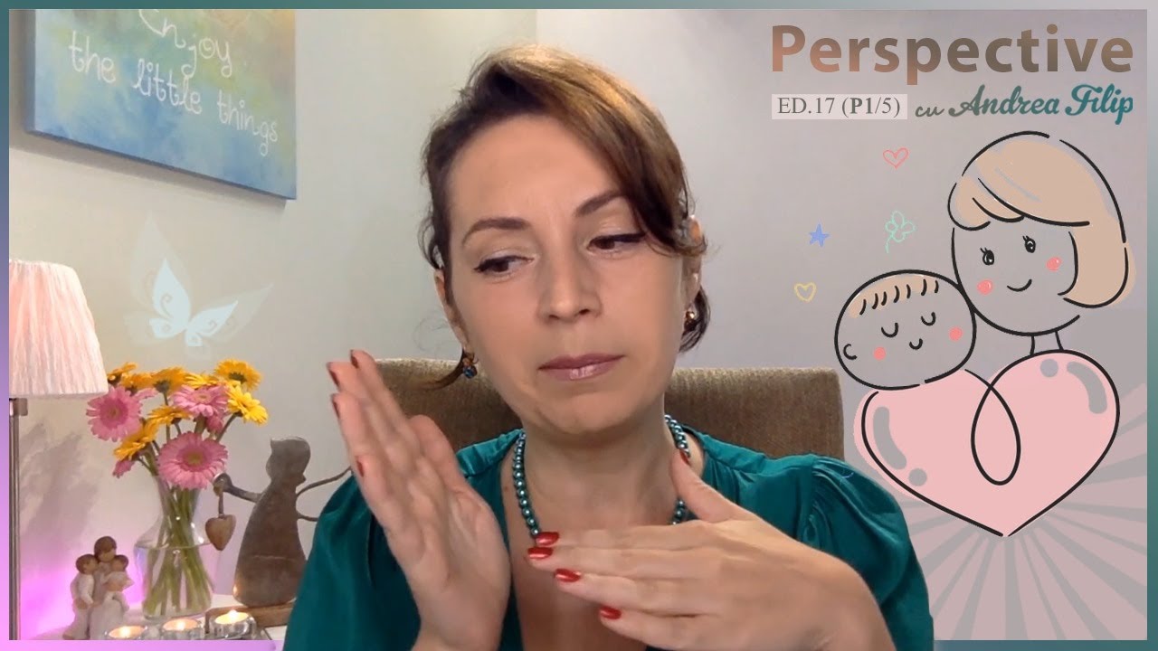 Relatia dintre Mama si Copil - ED.17 (P1/5)