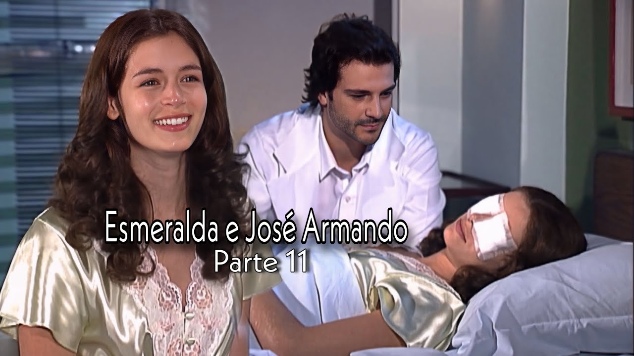 A HISTÓRIA DE ESMERALDA É JOSÉ ARMANDO - PARTE 11 ATUALIZADA 