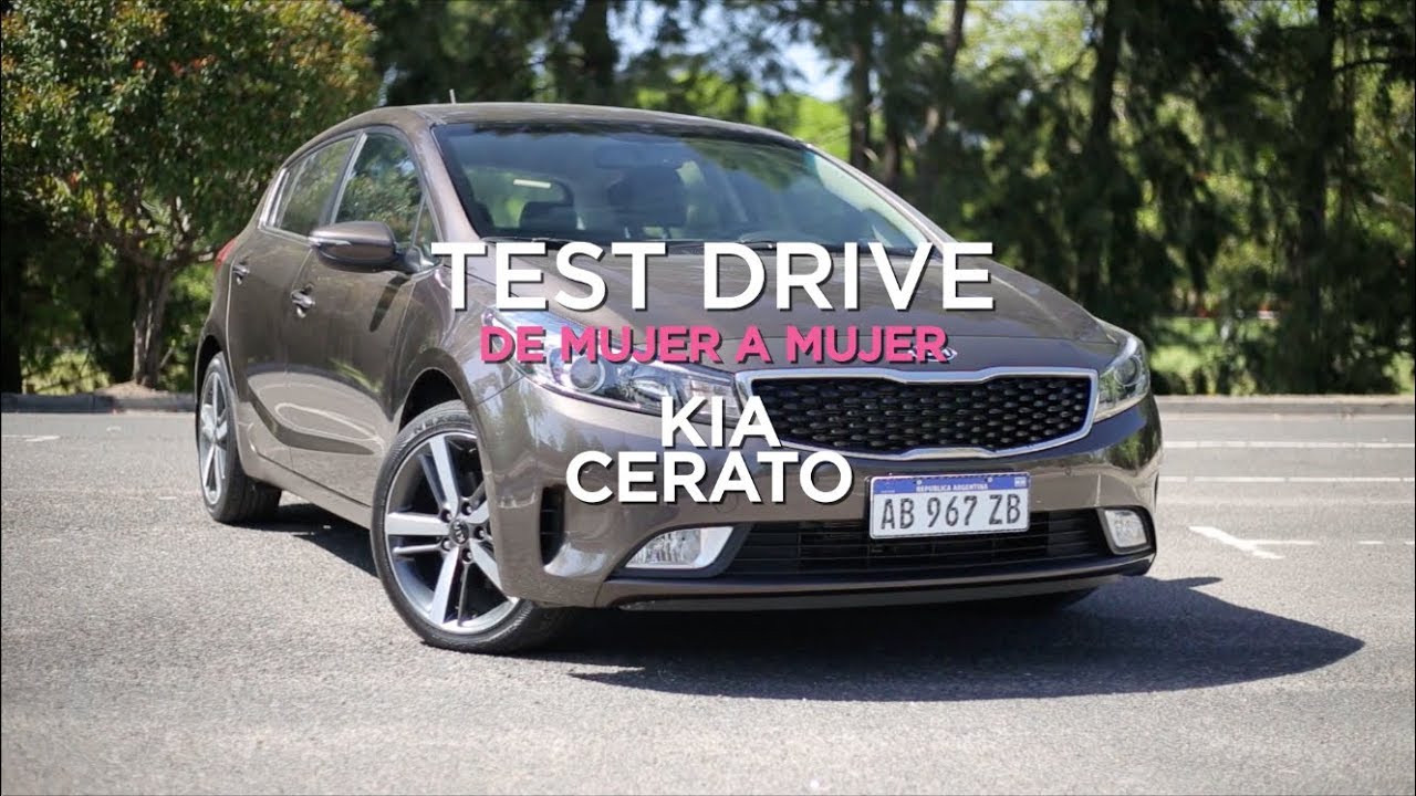 Test Drive de Mujer a Mujer | Kia Cerato