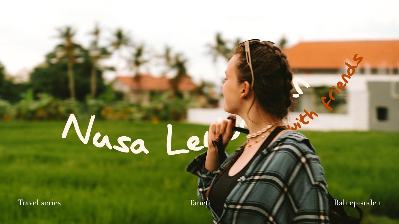 Bali Adventure begins 🇮🇩 | Friends, Food & Nusa Lembongan