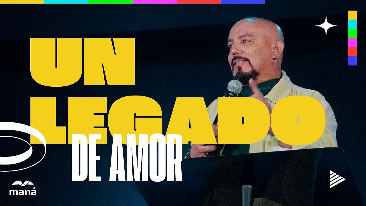 Un legado de amor - Pastor Henry Zúñiga